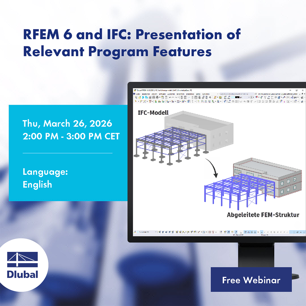 🛠️ Webinar: RFEM 6 and IFC: Presentation of Relevant Program Features ...